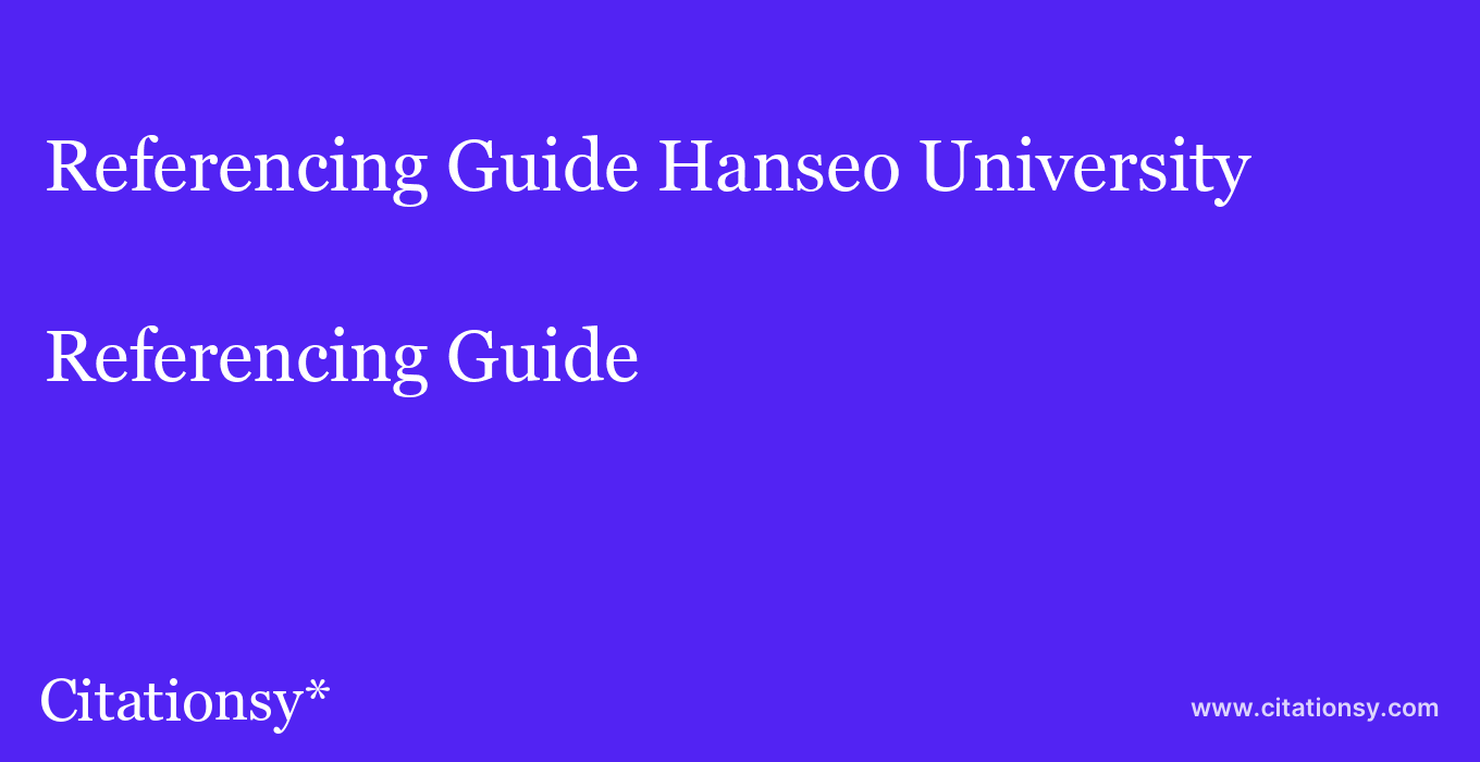 Referencing Guide: Hanseo University